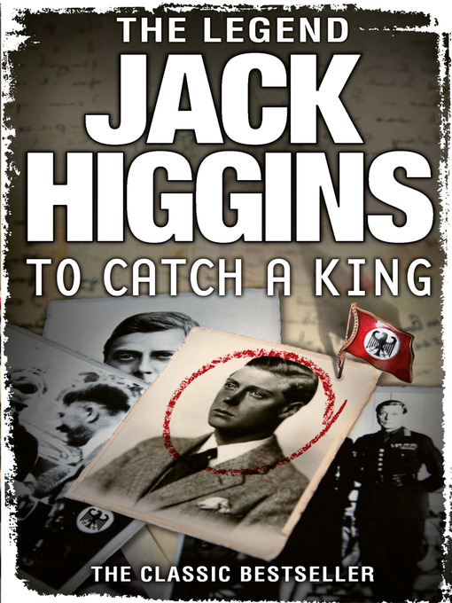 Title details for To Catch a King by Jack Higgins - Wait list